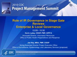 Role of IR Governance in Stage Gate Reviews Enterprise &amp; Local Governance