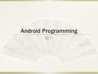 Android Programming