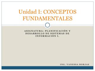 Unidad I: CONCEPTOS FUNDAMENTALES