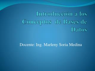 Introducción a los Conceptos de Bases de Datos