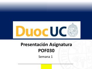 Presentación Asignatura POF030