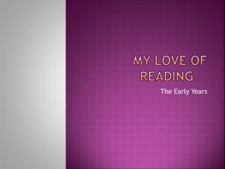 My Love of Reading