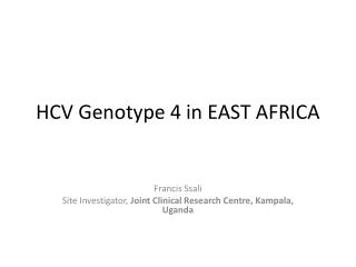 HCV Genotype 4 in EAST AFRICA
