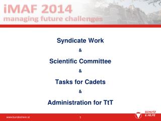 Syndicate Work &amp; Scientific Committee &amp; Tasks for Cadets &amp; Administration for TtT