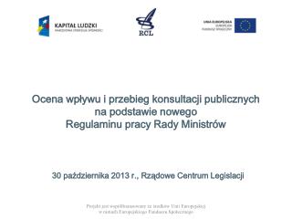 30 października 2013 r., Rządowe Centrum Legislacji