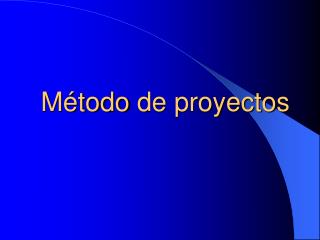 Método de proyectos