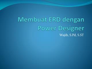 Membuat ERD dengan Power Designer