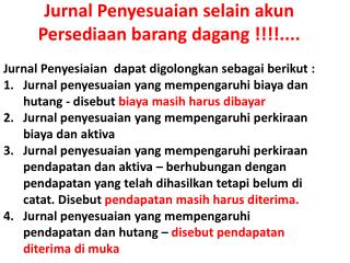 Jurnal Penyesuaian selain akun Persediaan barang dagang !!!!....