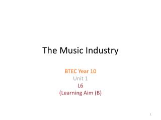 The Music Industry