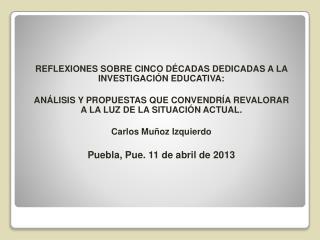 REFLEXIONES SOBRE CINCO DÉCADAS DEDICADAS A LA INVESTIGACIÓN EDUCATIVA: