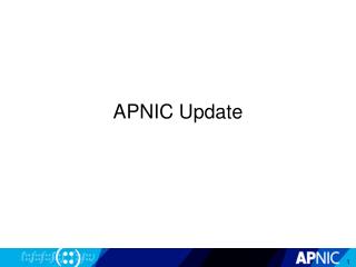 APNIC Update