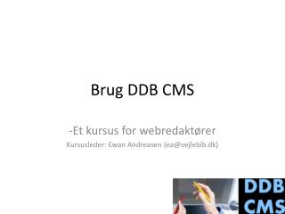 Brug DDB CMS