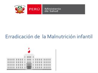 Erradicación de la Malnutrición infantil