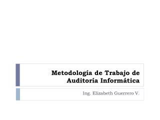 Metodología de Trabajo de Auditoría Informática