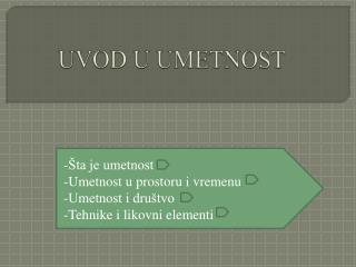 PPT - UVOD U UMETNOST PowerPoint Presentation, Free Download - ID:6511150