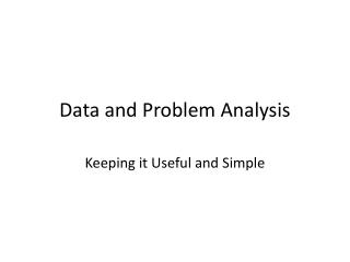 Data and Problem Analysis
