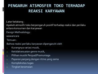 Pengaruh atsmosfer Toko terhadap reaksi karyawan