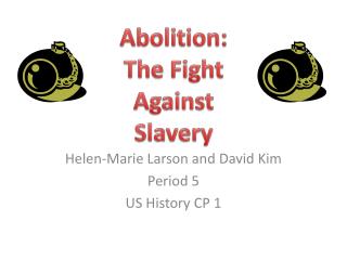 Helen-Marie Larson and David Kim Period 5 US History CP 1