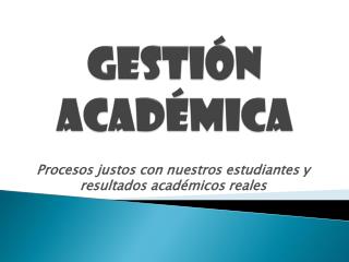 GESTIÓN ACADÉMICA