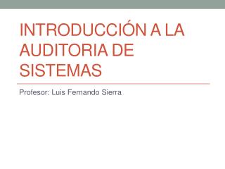 Introducción a la auditoria de sistemas