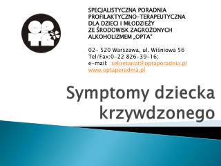 Symptomy dziecka krzywdzonego