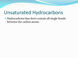 Unsaturated Hydrocarbons