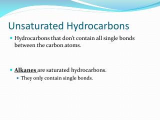 Unsaturated Hydrocarbons