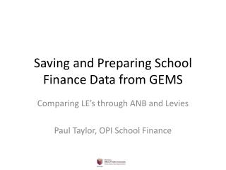 Saving and Preparing School Finance Data from GEMS