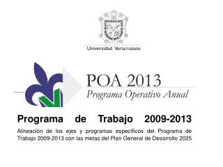 Eje 1 Descentralización Eje 2 Calidad e innovación académica