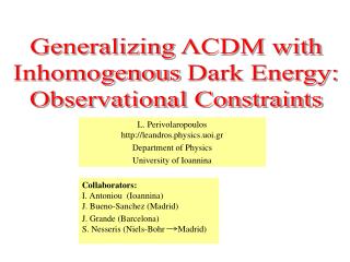 L. Perivolaropoulos leandros.physics.uoi.gr Department of Physics University of Ioannina