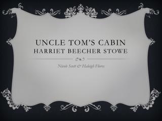 Uncle Tom’s Cabin Harriet Beecher Stowe