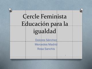 Cercle Feminista Educación para la igualdad