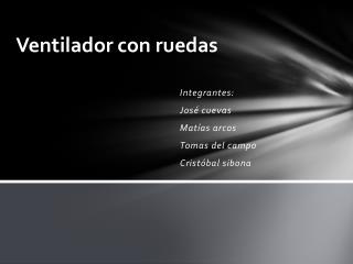 Ventilador con ruedas