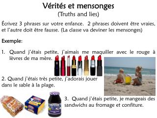 Vérités et mensonges (Truths and lies)