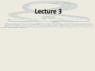 Lecture 3