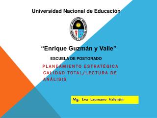 planeamiento estratégica calidad total/lectura de análisis