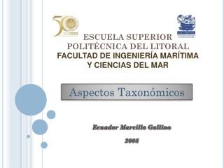 ESCUELA SUPERIOR POLITÉCNICA DEL LITORAL FACULTAD DE INGENIERÍA MARÍTIMA Y CIENCIAS DEL MAR