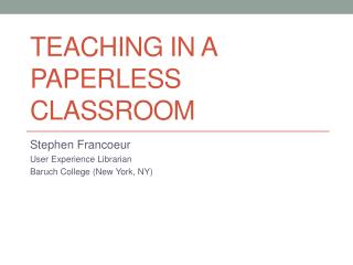 Teaching in a Paperless Classroom