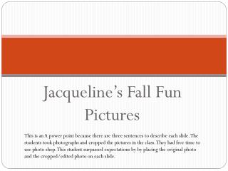 Jacqueline’s Fall Fun Pictures