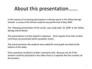 About this presentation…….