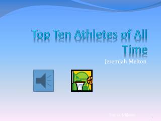 Top Ten Athletes of All Time