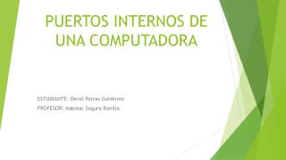 PUERTOS INTERNOS DE UNA COMPUTADORA