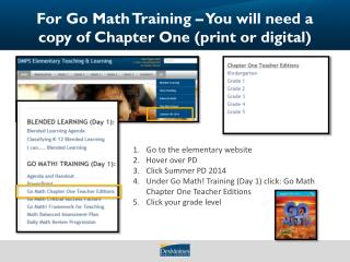 For Go Math Training – You will need a copy of Chapter One (print or digital)