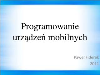 Programowanie urządzeń mobilnych