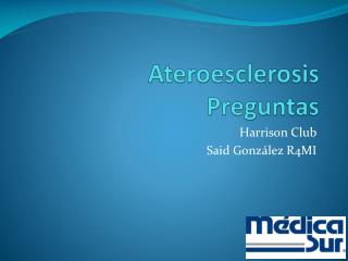 Ateroesclerosis Preguntas