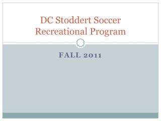 DC Stoddert Soccer Recreational Program