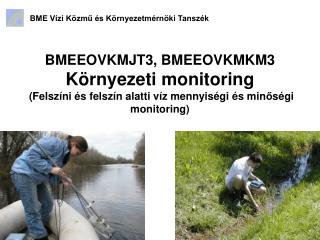 BMEEOVKMJT3, BMEEOVKMKM3 Környezeti monitoring