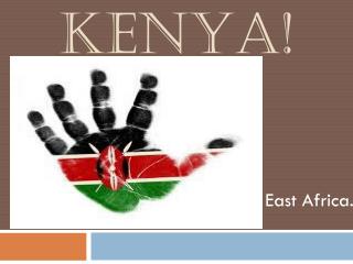 Kenya!