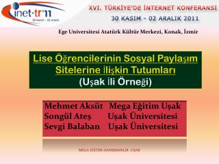 Lise Öğrencilerinin Sosyal Paylaşım Sitelerine İlişkin Tutumları (Uşak İli Örneği)