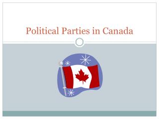 Political Parties in Canada